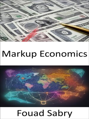 cover image of Markup Economics